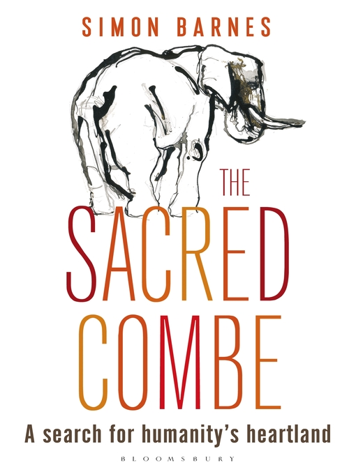 Title details for The Sacred Combe by Simon Barnes - Available
